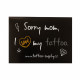 Samolepka - Sorry Mom, I love my tattoo II - New (A6)