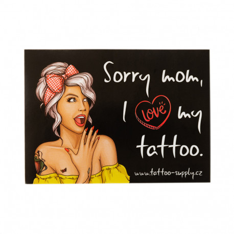 Samolepka - Sorry Mom, I love my tattoo III - Lady (A6)